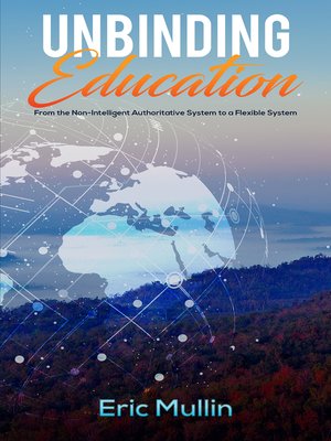 cover image of Unbinding Education